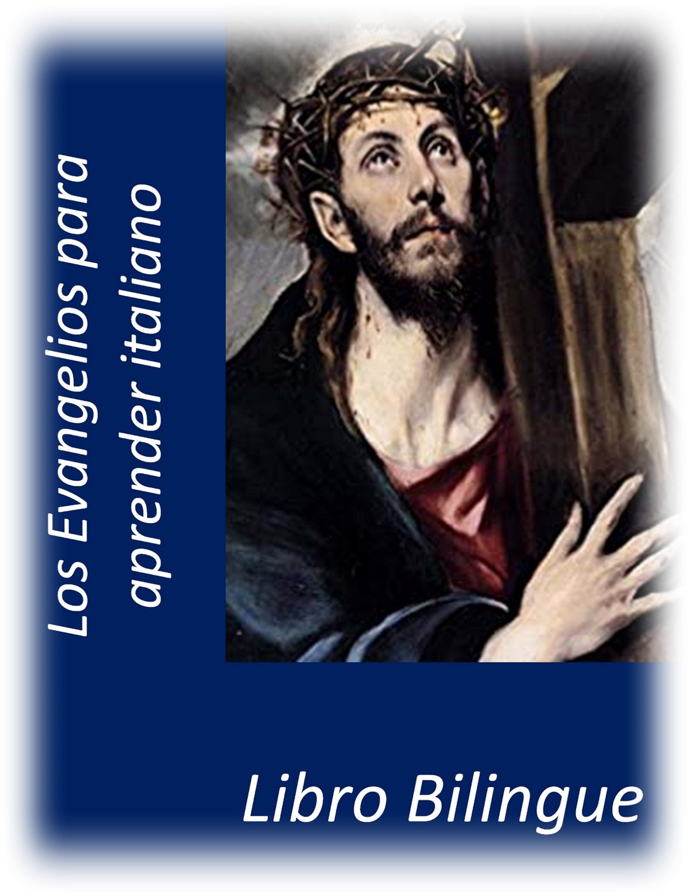 Los Evangelios para aprender italiano